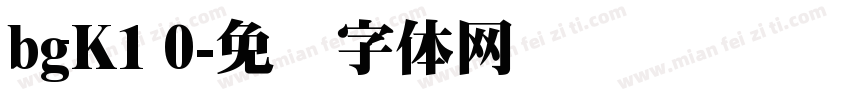 bgK1 0字体转换